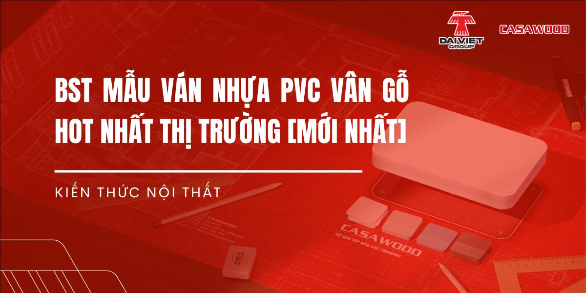 Ván nhựa PVC vân gỗ